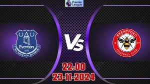 Soi kèo Ngoại hạng Anh Everton vs Brentford 22h00 ngày 23/11